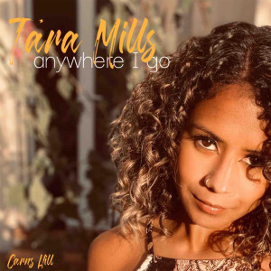 ดาวน์โหลดและฟังเพลง Anywhere I Go พร้อมเนื้อเพลงจาก Tara Mills