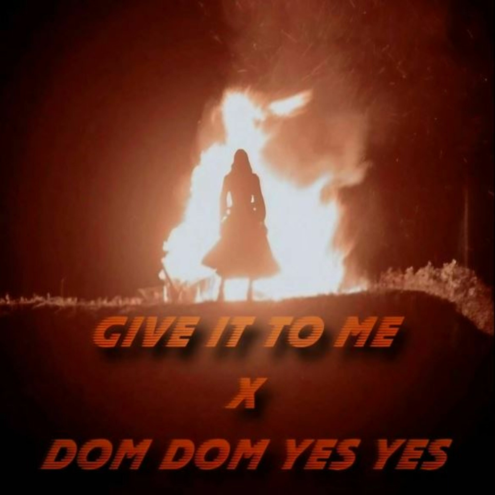 Give It To Me x Dom Dom Yes Yes (Slowed and Reverb|Explicit)