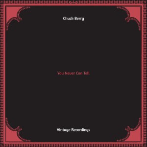 You Never Can Tell (Hq remastered)
