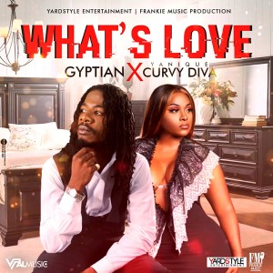 ดาวน์โหลดและฟังเพลง What's Love พร้อมเนื้อเพลงจาก Gyptian