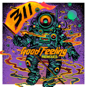 อัลบัม Good Feeling (Remixes) ศิลปิน 311
