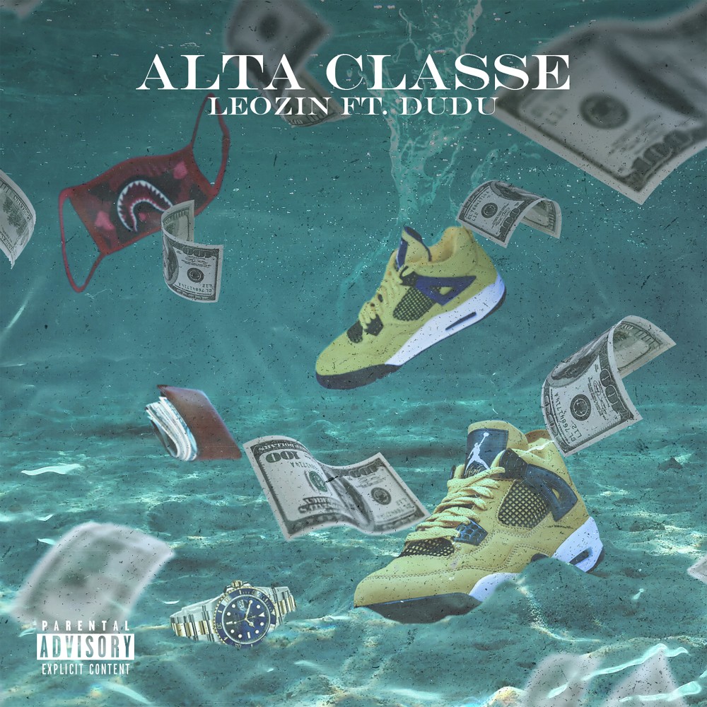 Alta Classe (Explicit)