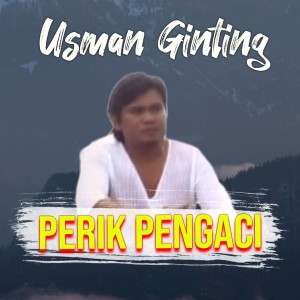 Album Perik Pengaci from Usman Ginting