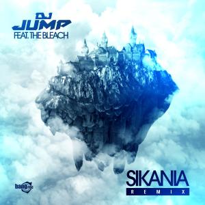 Dengarkan lagu Sikania (Remix Clean) [feat. The Bleach] nyanyian DJ Jump dengan lirik