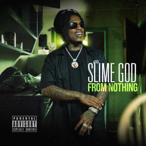 Album From Nothing (Explicit) from Slime God