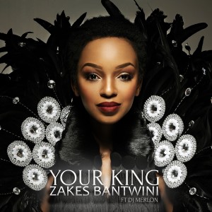 Album Your King oleh Zakes Bantwini