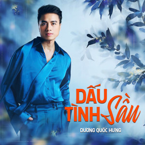 Album Dấu Tình Sầu from Duong Quoc Hung