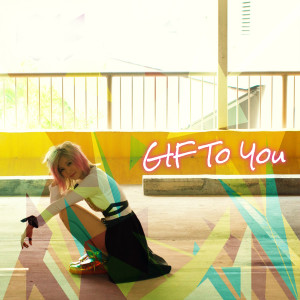 收听Ferlyn G的GIF To You歌词歌曲