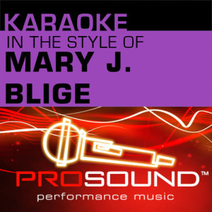 ดาวน์โหลดและฟังเพลง Family Affair (Karaoke Instrumental Track)[In the style of Mary J. Blige] พร้อมเนื้อเพลงจาก ProSound Karaoke Band