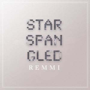 REMMI的专辑Star Spangled