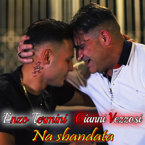 Listen to 'Na sbandata song with lyrics from Enzo Termini