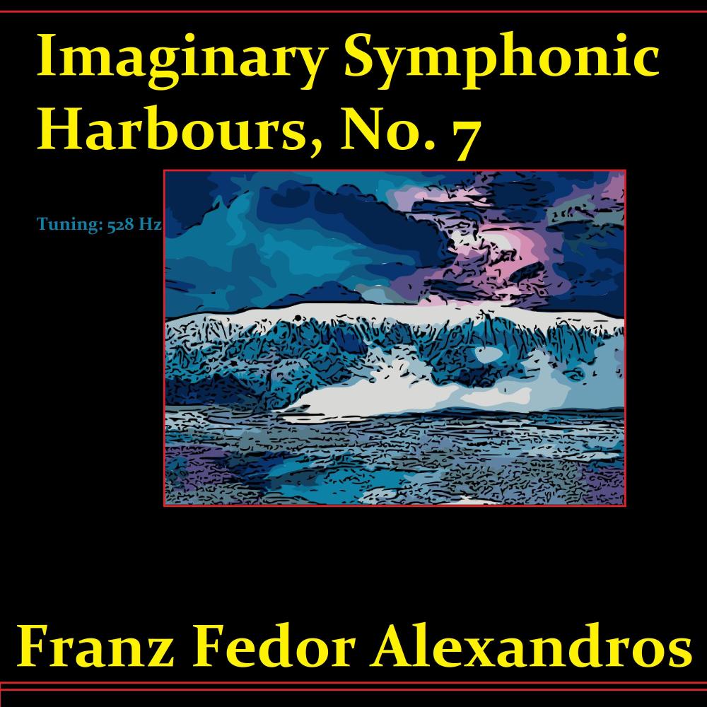 Imaginary Symphonic Harbours, No. 7