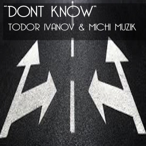 Todor Ivanov的專輯Dont Know