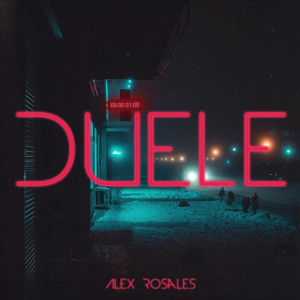 Album Duele from ALEX ROSALES