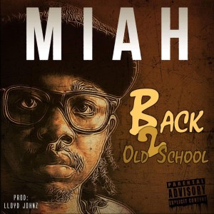 Listen to Back 2 Old School (Explicit) song with lyrics from Miah