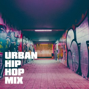 Album Urban Hip Hop Mix oleh Hip Hop Artists United