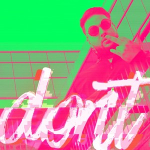 收聽Dresh的Don't歌詞歌曲