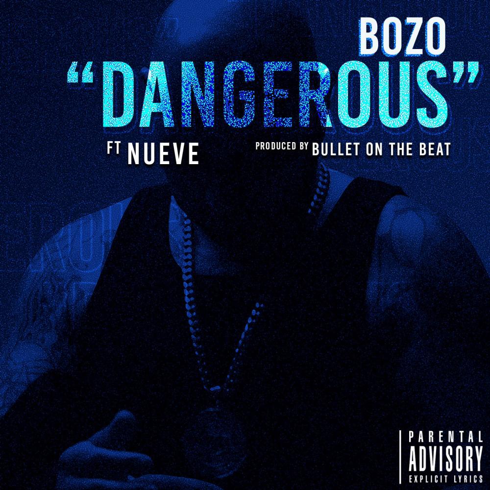 Dangerous (feat. Nueve) (Explicit)