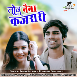 ดาวน์โหลดและฟังเพลง Tor Naina Kajrari พร้อมเนื้อเพลงจาก Shyam Kuteliha