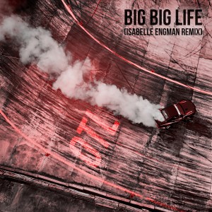 Listen to Big Big Life (Isabelle Engman Remix) song with lyrics from Oh The Larceny