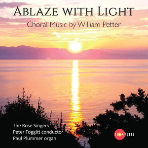 Mass Text的專輯Ablaze with Light: Choral Music by William Petter