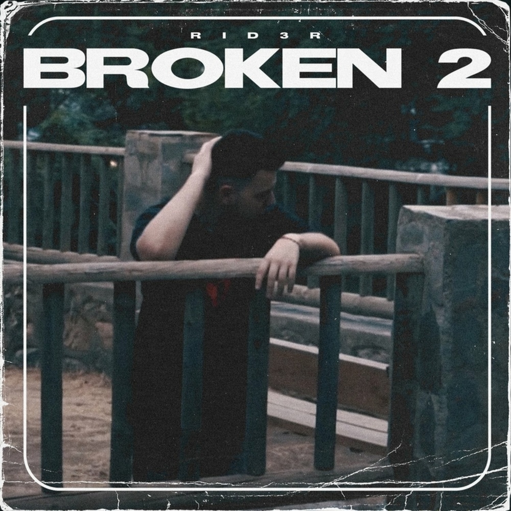 Broken 2 (Explicit)