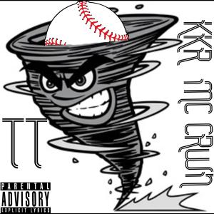 ดาวน์โหลดและฟังเพลง TT (feat. King K) (Explicit) พร้อมเนื้อเพลงจาก MC CRWN