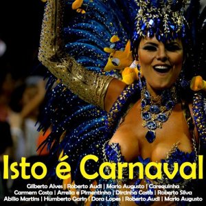 Various Artists的專輯Isto É Carnaval