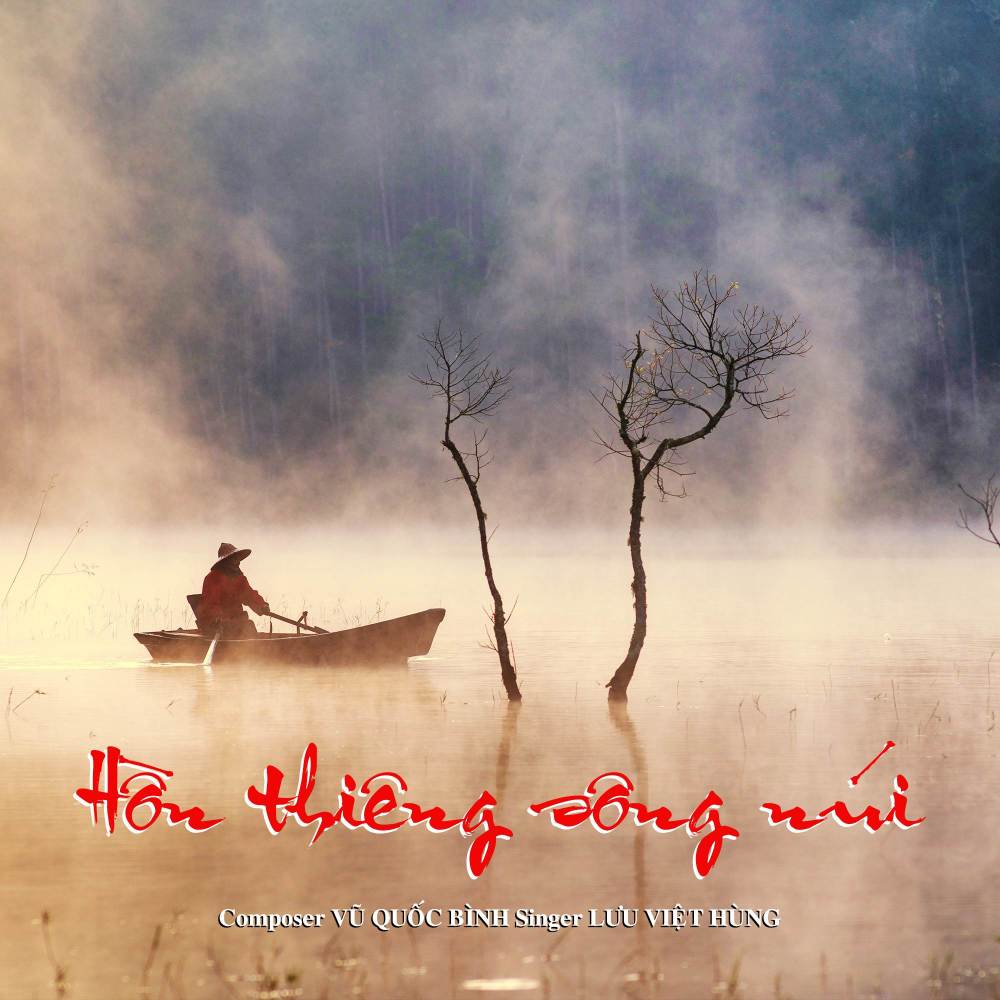 HỒN THIÊNG SÔNG NÚI (Lời Mẹ Ru)