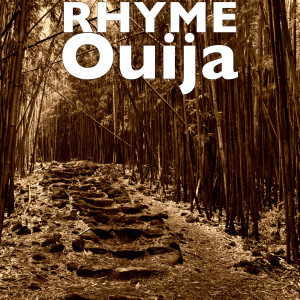 Listen to Ouija (Explicit) song with lyrics from Rhyme