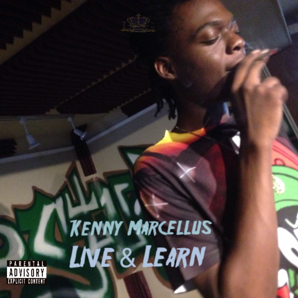 Live and Learn (Explicit)