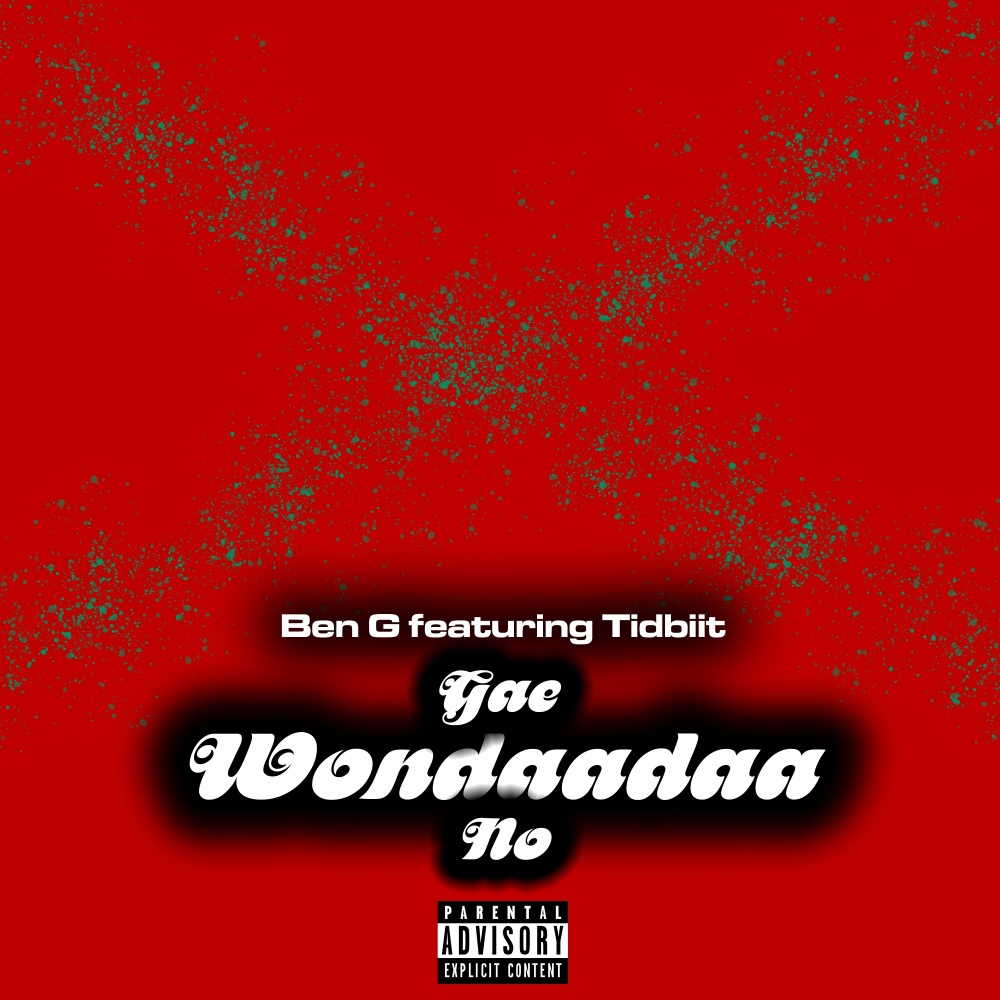 Gae Wondaadaa No (Explicit)