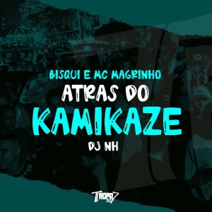 Listen to Atrás do Kamikaze (Explicit) song with lyrics from Bisqui
