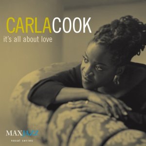 ดาวน์โหลดและฟังเพลง It's All About Love พร้อมเนื้อเพลงจาก Carla Coook