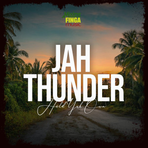 Jah Thunder的专辑Hold Yuh Own