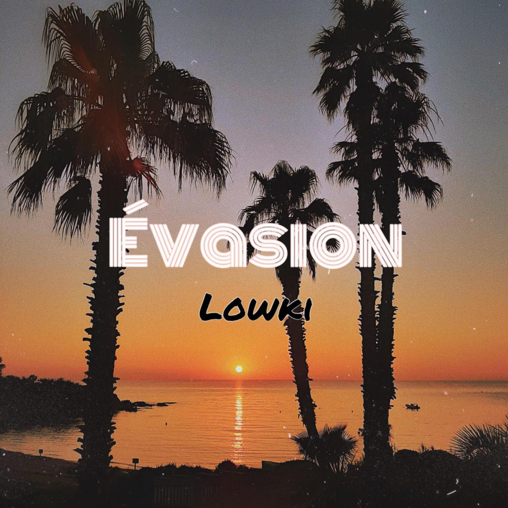 Évasion