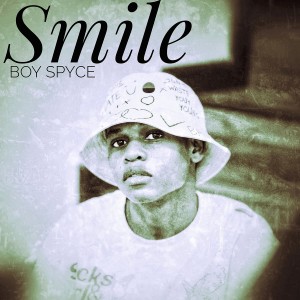 อัลบัม Smile (Explicit) ศิลปิน Boy Spyce