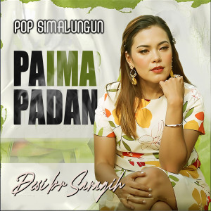 Album PAIMA PADAN from Desi Br Saragih
