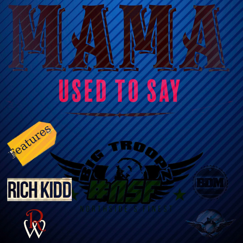 Mama Used to Say