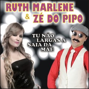 Zé do Pipo的專輯Tu Não Largas a Saia da Mãe