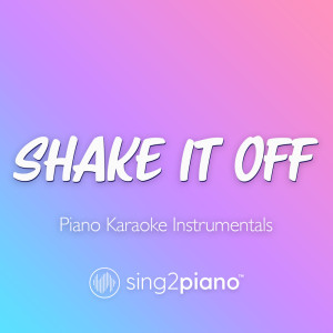 Shake It Off (v2) (Piano Karaoke Instrumentals)