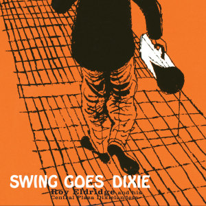 Roy Eldridge的專輯Swing Goes Dixie (Bonus Track Version)