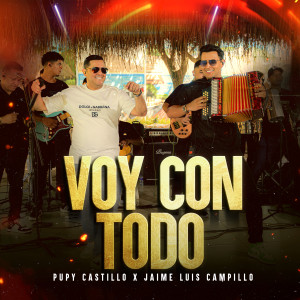 Album Voy Con Todo (En Vivo) from Pupy Castillo