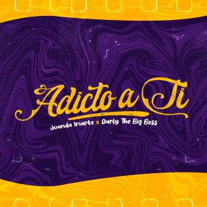 Listen to Adicto A Ti song with lyrics from Juanda Iriarte