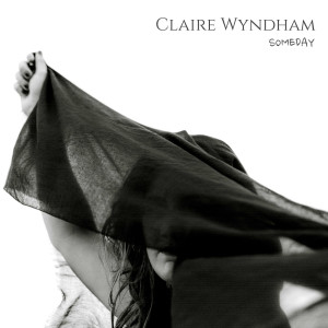 Listen to Someday song with lyrics from Claire Wyndham