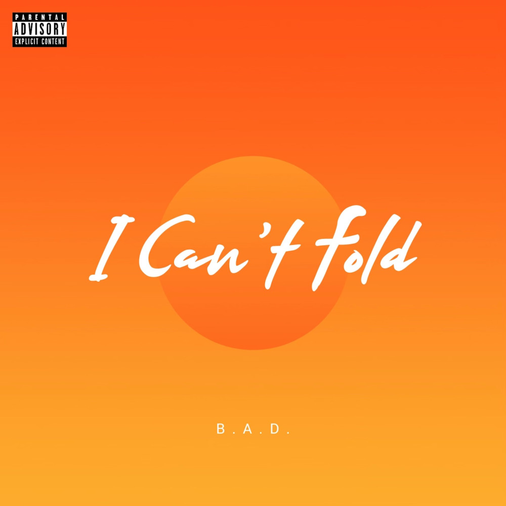 I Can't Fold (Explicit)