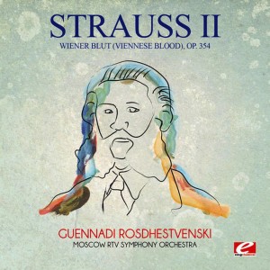 收聽Moscow RTV Symphony Orchestra的Wiener Blut (Viennese Blood), Op. 354歌詞歌曲