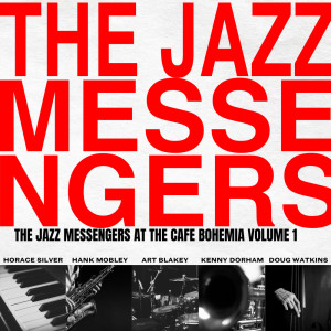 Album At the Cafe Bohemia (Volume 1) from The Jazz Messengers