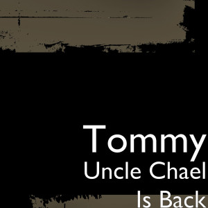 Album Uncle Chael Is Back from 