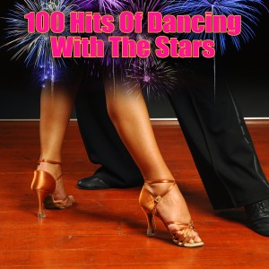 Various的專輯100 Hits Of Dancing With The Stars